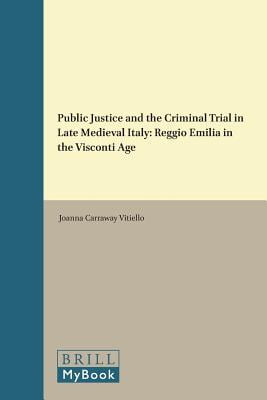 Crime and Justice in Late Medieval Italy